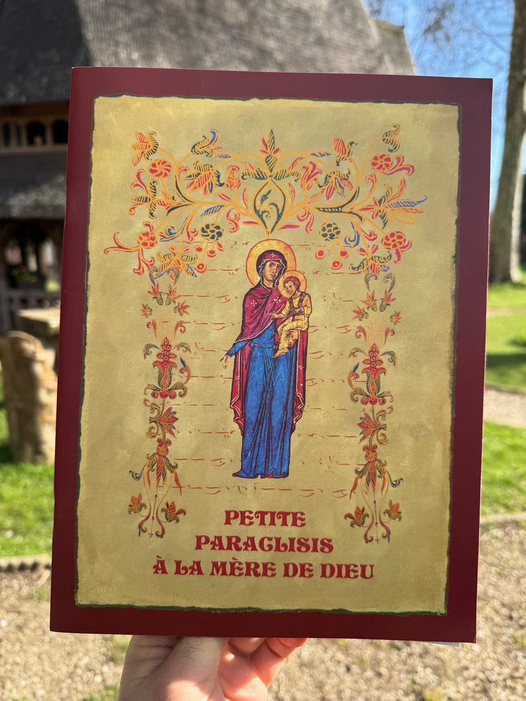 Petite Paraclisis a la Mère de Dieu