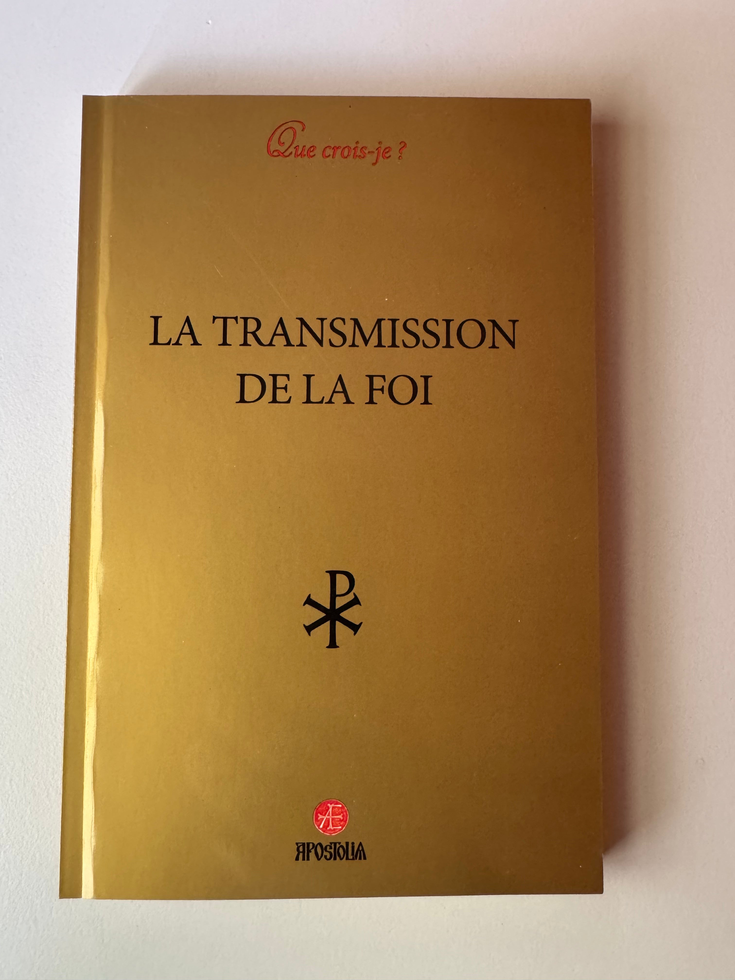 La transmission de la foi