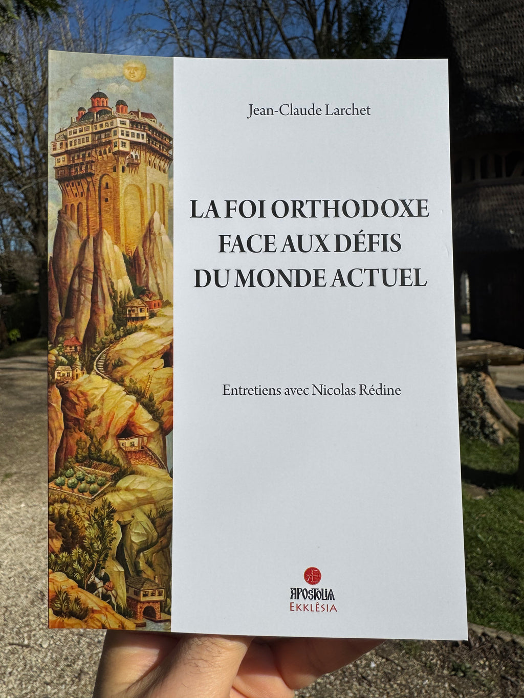 La foi orthodoxe face aux défis du monde actuel