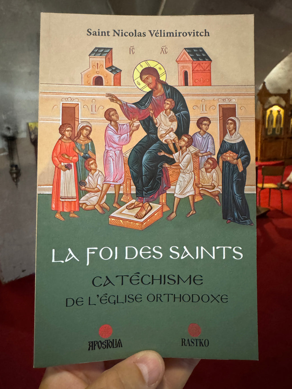 La Foi des saints – Catéchisme orthodoxe