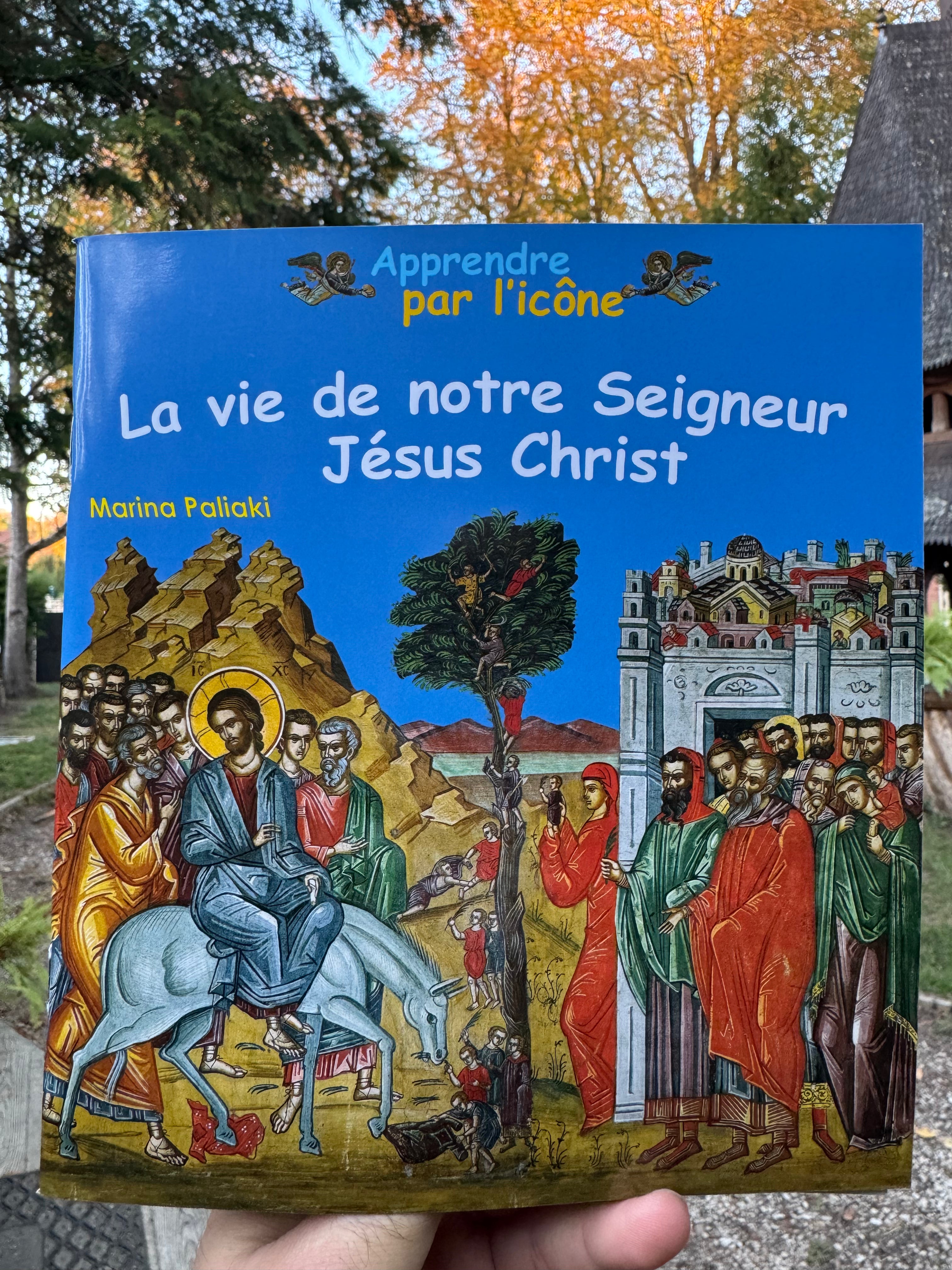 La vie de notre Seigneur Jésus-Christ